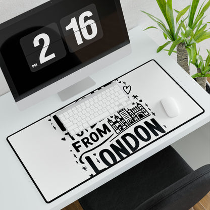 Proud to Be From London Desk Mat, London City Office Decor, Personalized Desk Accessories, Gamer Mousepad, Gift for London Lovers