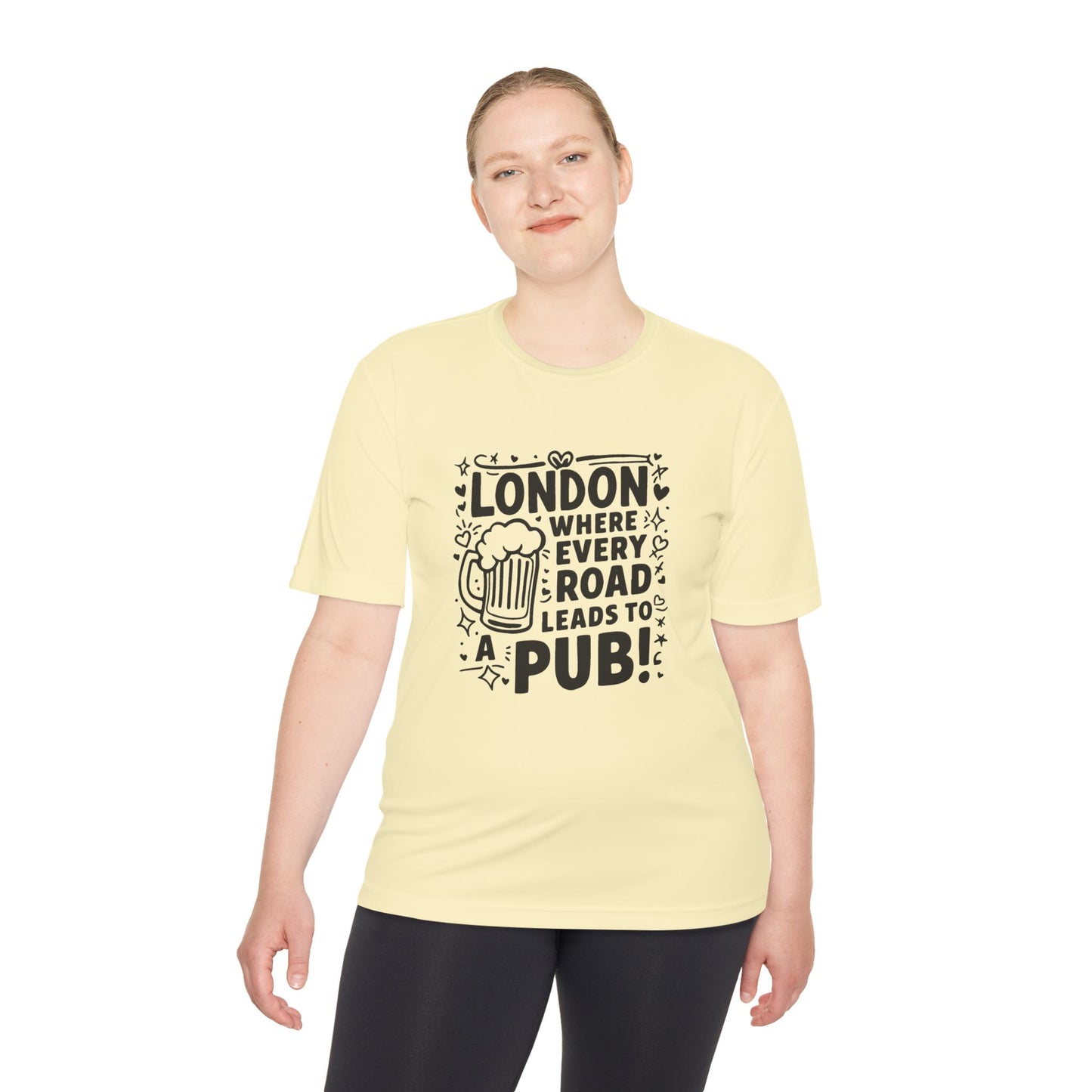 Unisex Moisture Wicking Tee - London where every road leads to pub