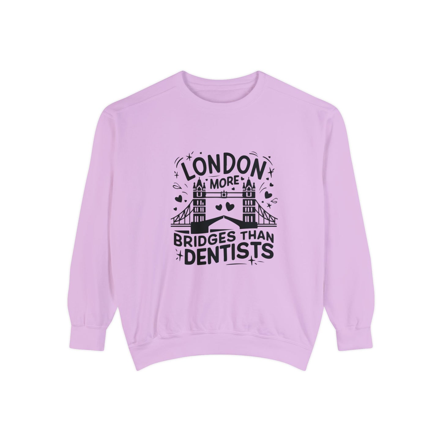 Unisex Garment-Dyed Sweatshirt Fashionable - London is having more Bridges