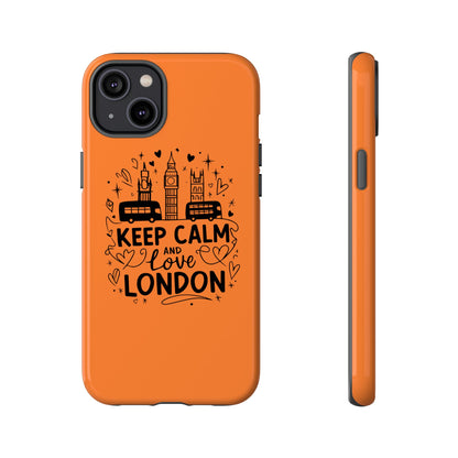 London-Themed Phone Case: Keep Calm and Love London, UK Souvenir, Travel Gift, City Lover, Smartphone Accessories, Orange Design