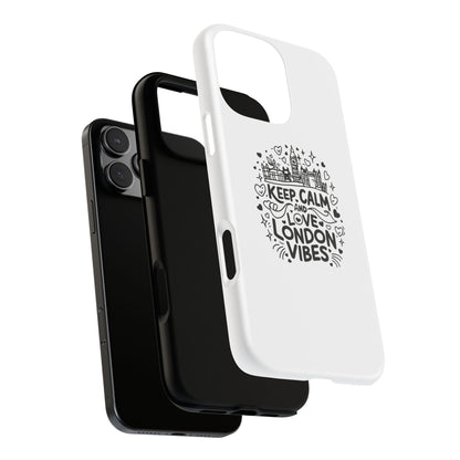 Tough Cases: Keep Calm and Love London Vibes Phone Case