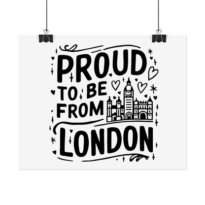 Proud London Poster Print, London Art Print, Home Decor, Gift for Londoners, Travel Poster, Wall Art