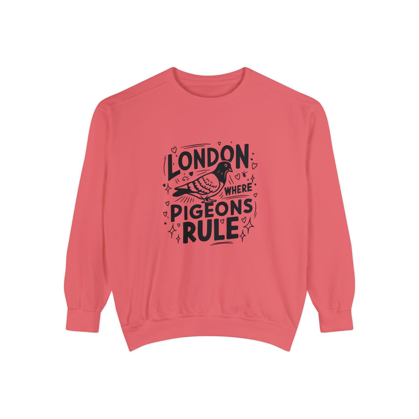Unisex Garment-Dyed Sweatshirt Form Fitting - London where Pigeons Rule