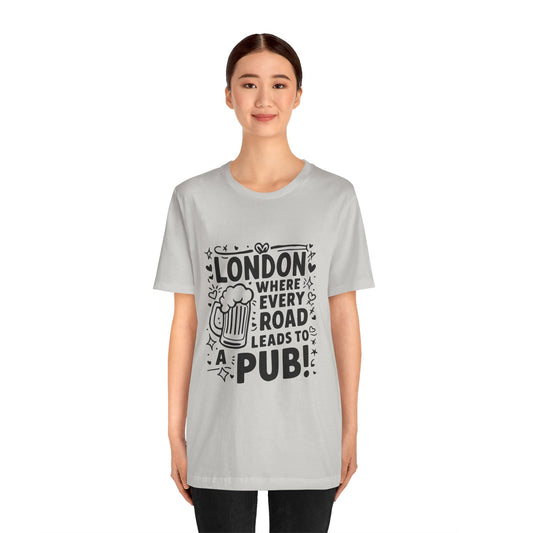 Unisex Jersey Short Sleeve Tee - London's Pub Leading Road