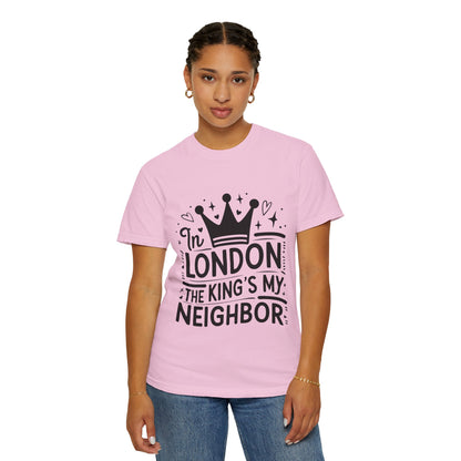 Unisex Garment-Dyed T-shirt - King's Neighbour in London