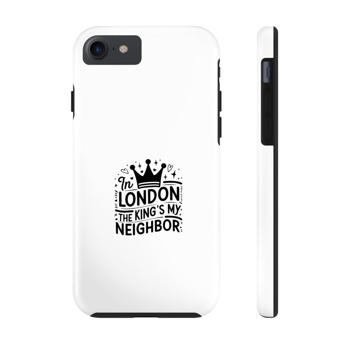 London Phone Case - The King's My Neighbor Design