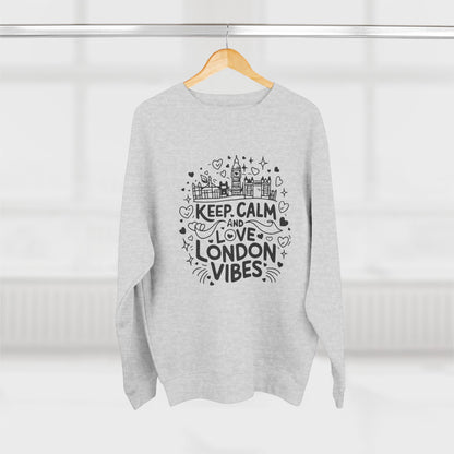 Unisex Crewneck Sweatshirt - Keep Calm and Love London Vibes