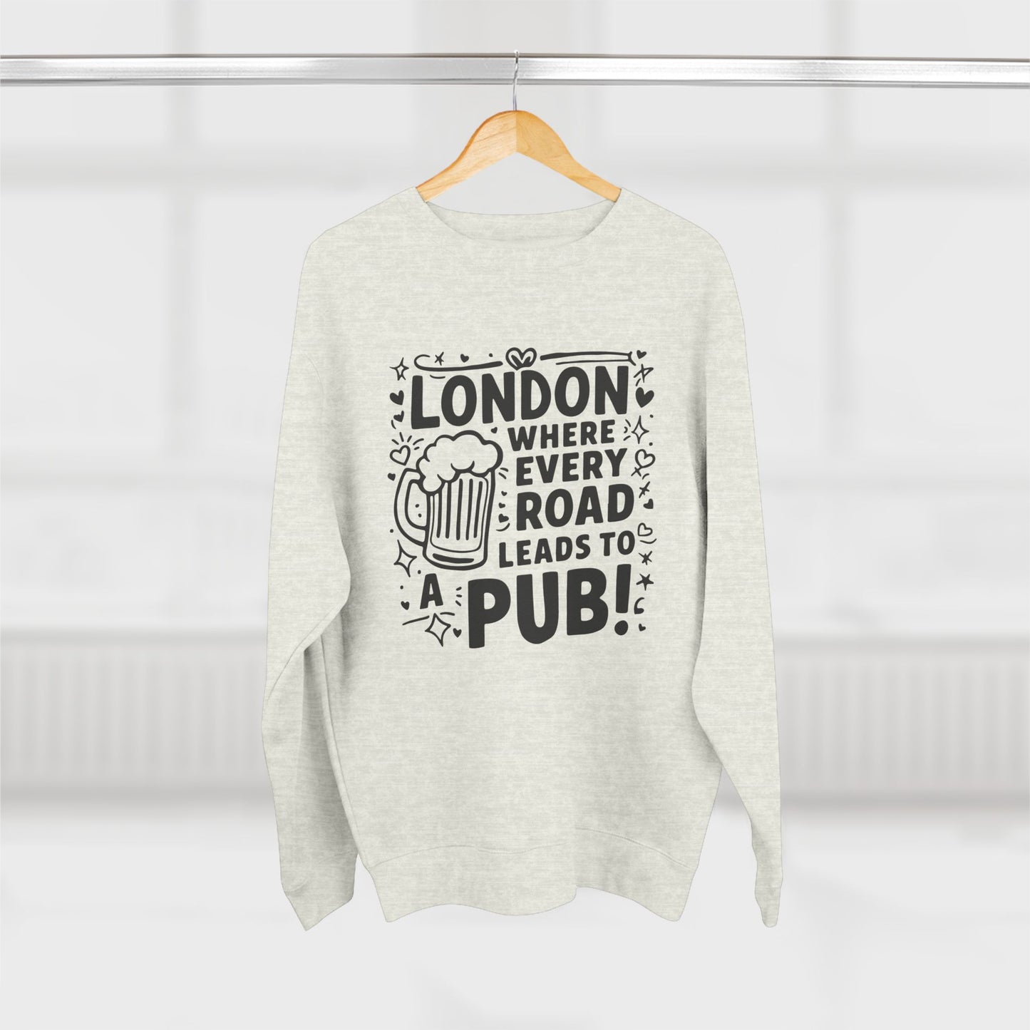 Unisex Crewneck Sweatshirt - London's Pub Leading Roads