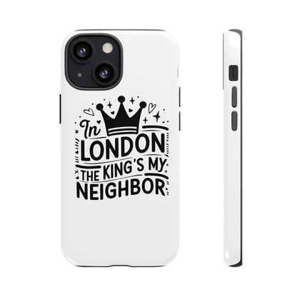 London's Neighbour Phone Case | Royalty Design for Travelers, Gifts for Friends, British Souvenir, Phone Accessory, Stylish Protection