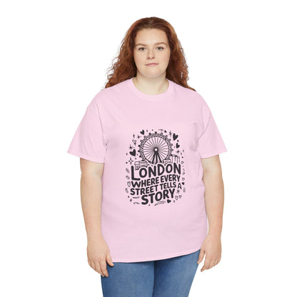 Unisex Heavy Cotton Tee -  London's Story Telling Streets