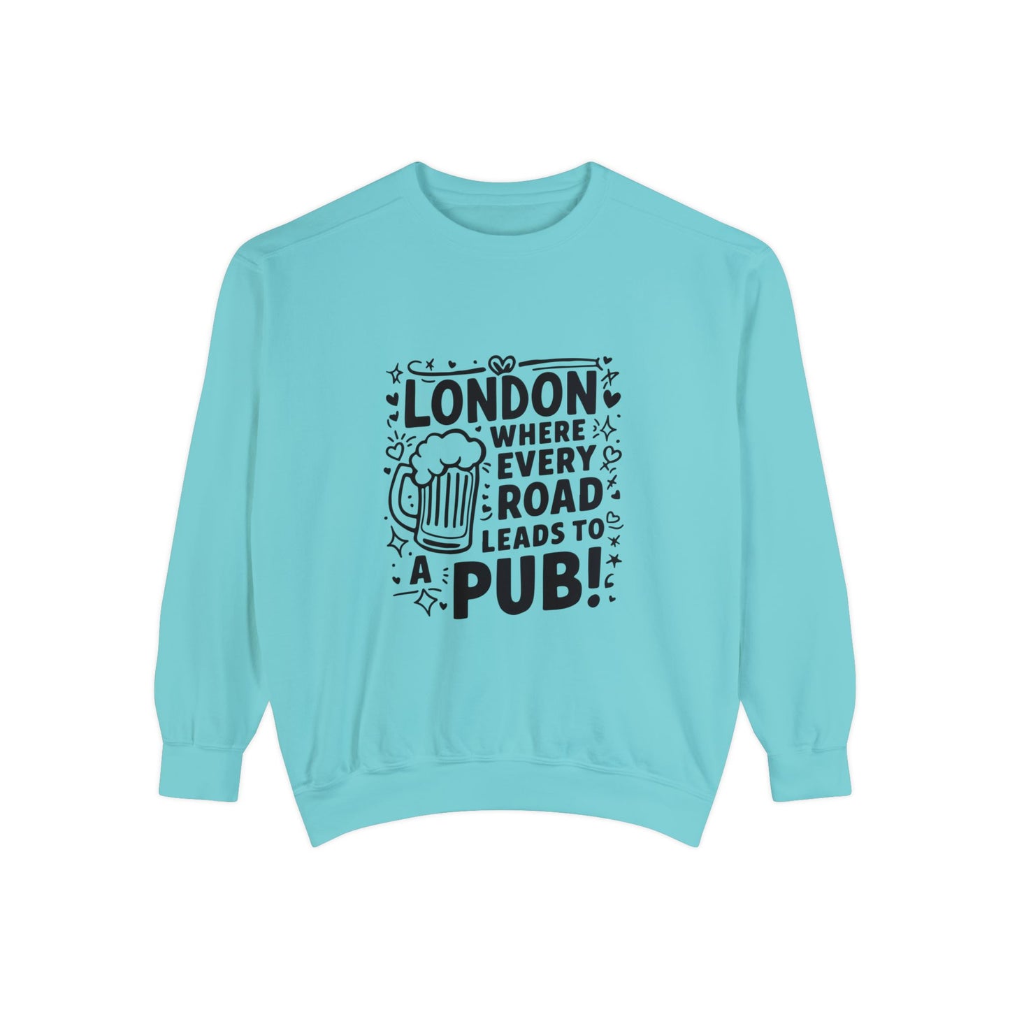 Unisex Garment-Dyed Sweatshirt Luxurious - London's Pub leading Roads
