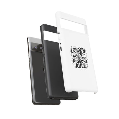 London Pigeons Rule Phone Case – Tough and Stylish Protection for Urban Aficionados