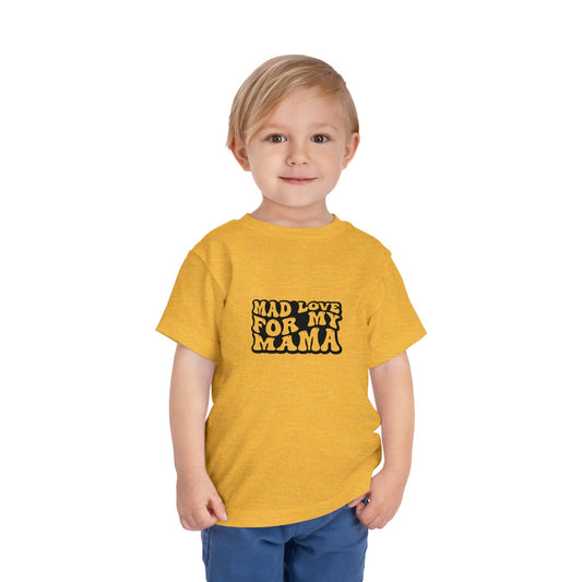 Toddler Tee - Mad Love for My Mama SVG PNG Design - Cute Short Sleeve Shirt for Kids