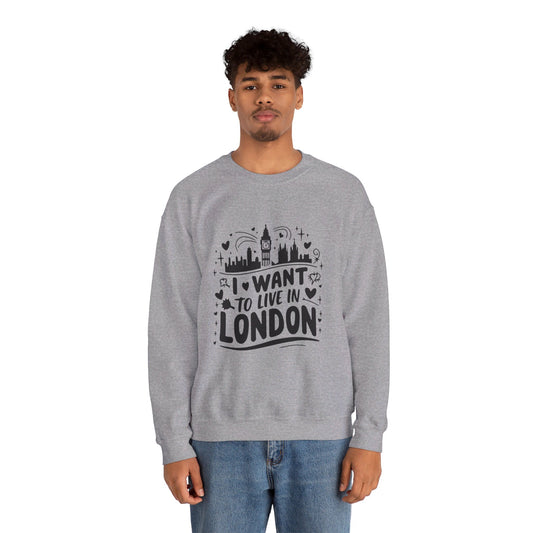 Unisex Heavy Blend™ Crewneck Sweatshirt Elegant- I want to live in London