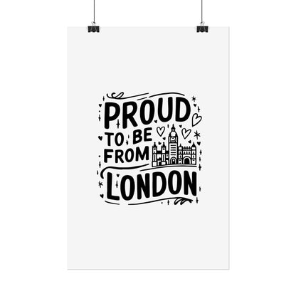 Proud London Poster Print, London Art Print, Home Decor, Gift for Londoners, Travel Poster, Wall Art