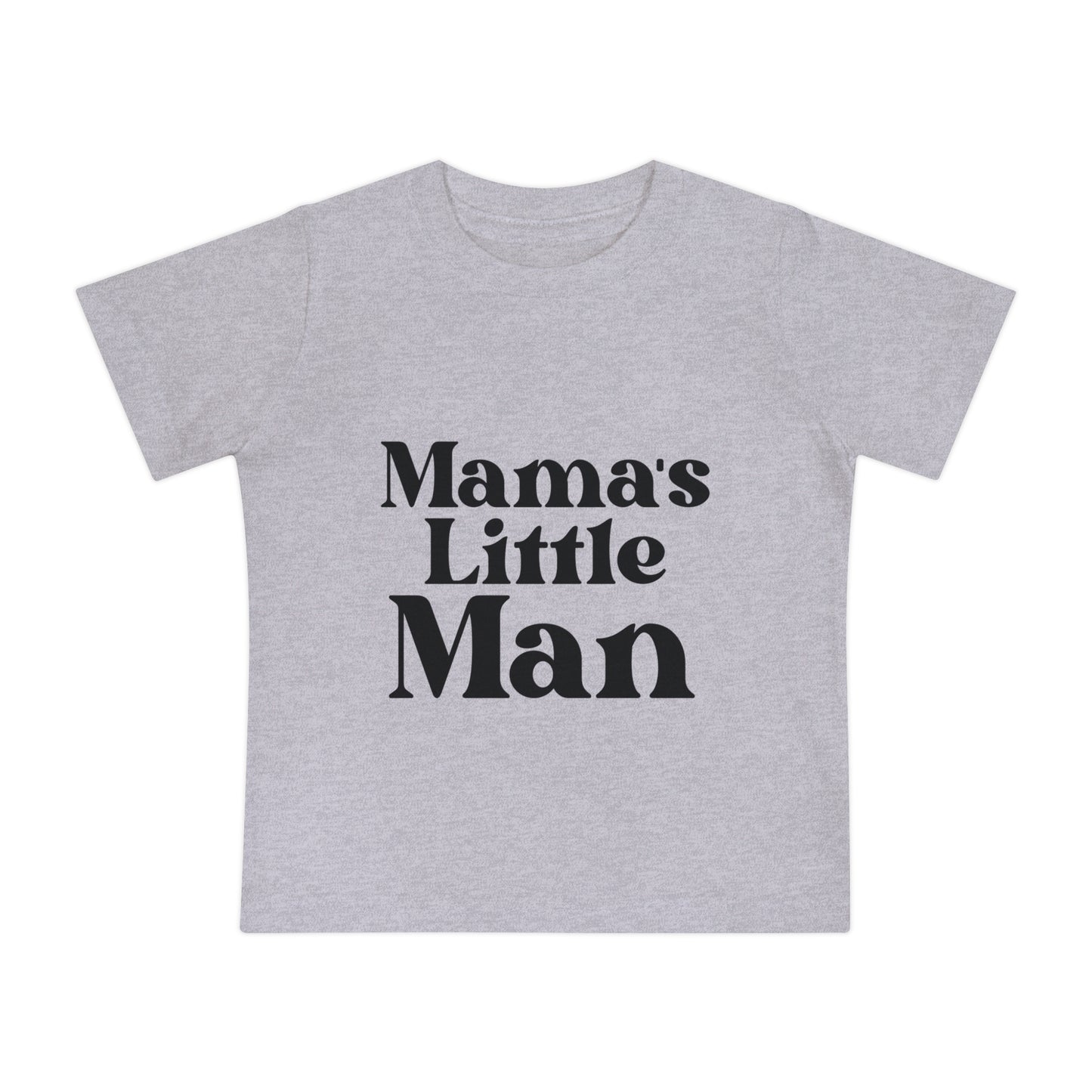 Mama's Little Man Baby T-Shirt | Cute Toddler Tee for Boys