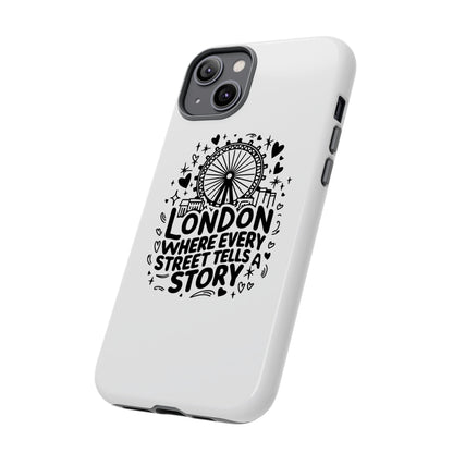 London Story Phone Case, Tough iPhone Cover, Gift for Travelers, London Souvenir, Black Typography Design