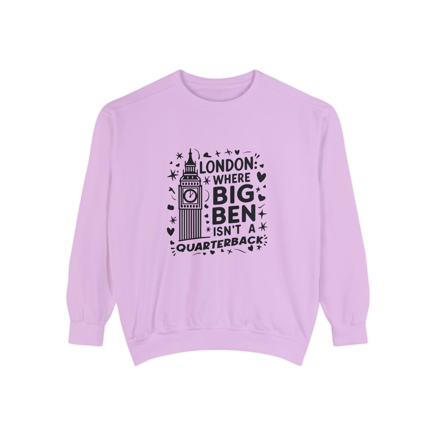 Unisex Garment-Dyed Sweatshirt Soft - London's Dream