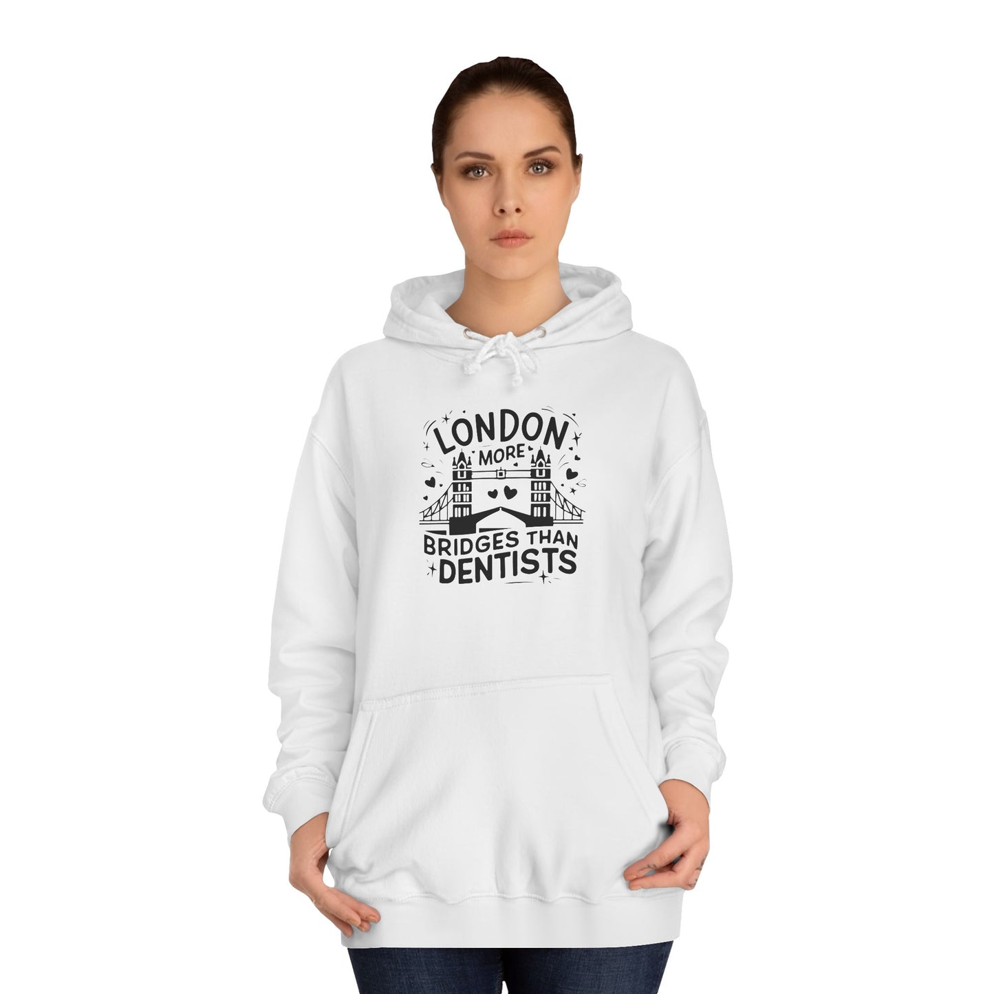 Unisex College Hoodie - London is having more bridges