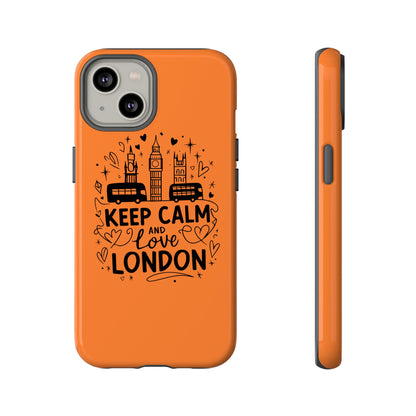 London-Themed Phone Case: Keep Calm and Love London, UK Souvenir, Travel Gift, City Lover, Smartphone Accessories, Orange Design