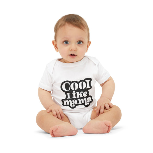Cool Like Mama Infant Jersey One Piece - Trendy Baby Bodysuit for Stylish Moms