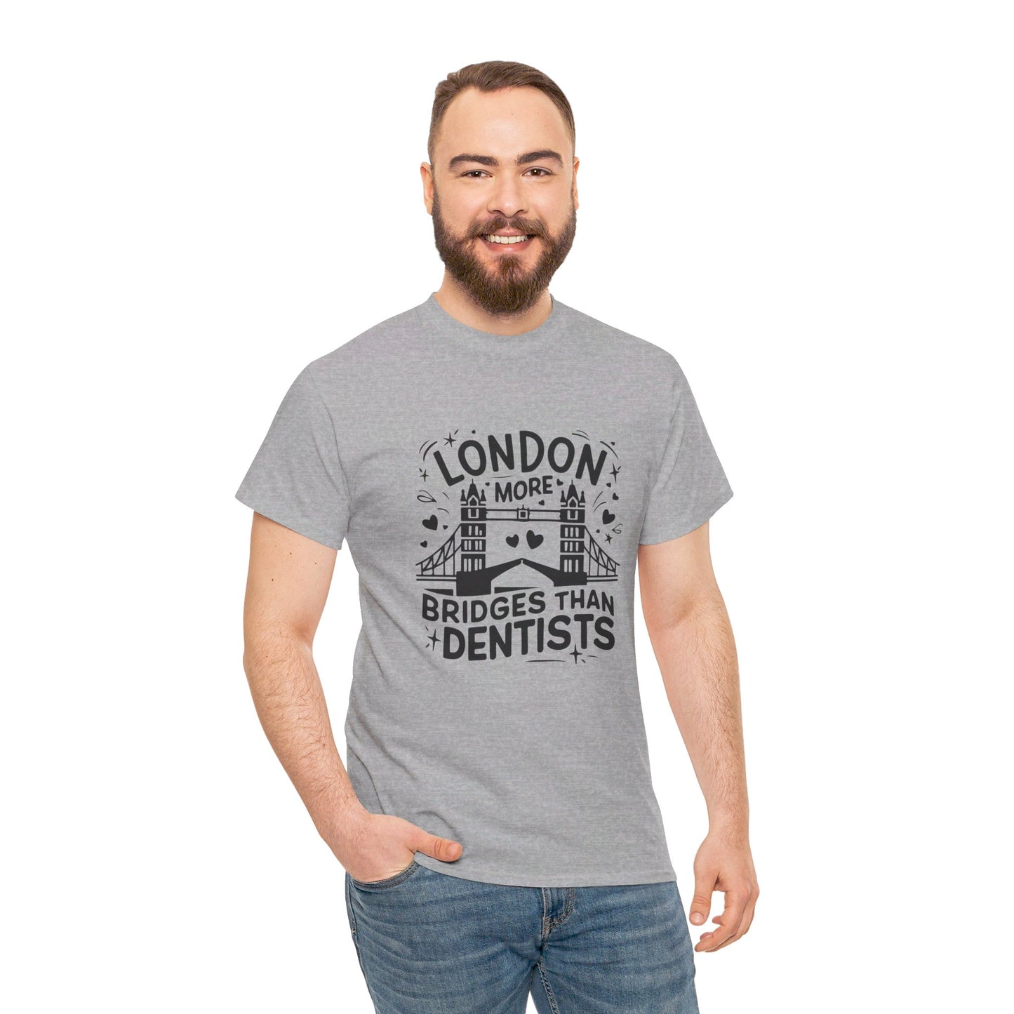 London More Biggest than Dentists Form-fitting Unisex Heavy Cotton T-Shirt
