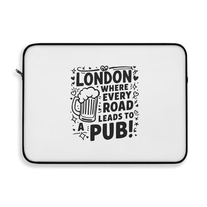 London Pub Laptop Sleeve, Funny Laptop Case, Gift for Travelers, Unique Computer Sleeve, London Design, Geeky Travel Accessory