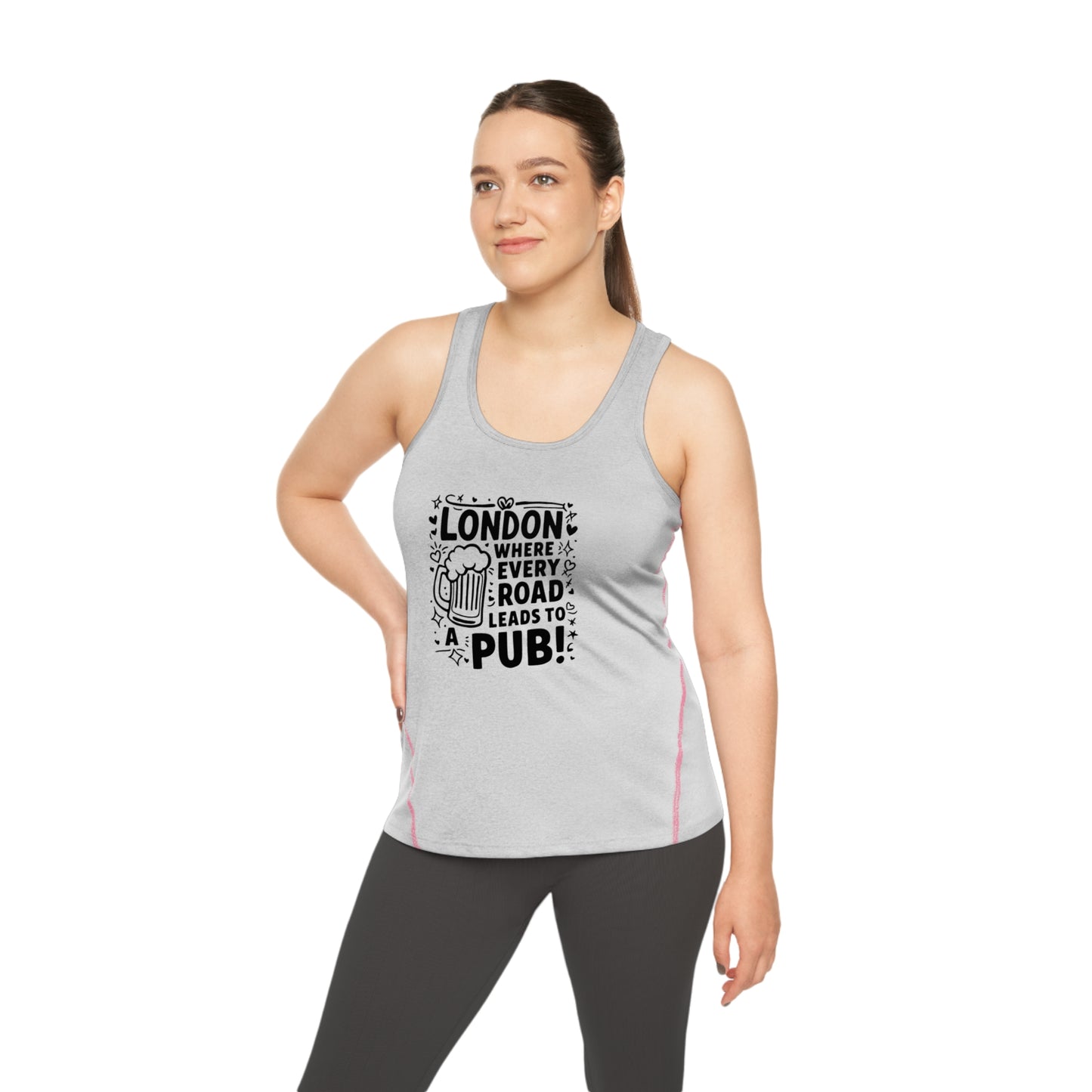 Racerback Sports Top for Women - London where every road leads to pub