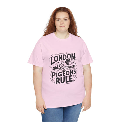 Unisex Heavy Cotton Tee - London Where Pigeons Rule