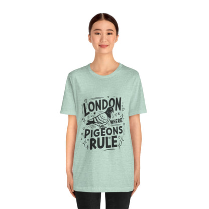 Unisex Jersey Short Sleeve Tee - London where Pigeons Rule