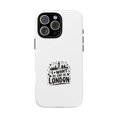 London Dream Tough Magnetic Phone Case, Chic Phone Cover, Ideal Gift for London Lovers, Functional Phone Accessory, Stylish Tech Gear