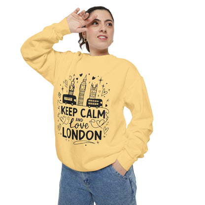 Unisex Garment-Dyed Sweatshirt - Keep Calm and love London