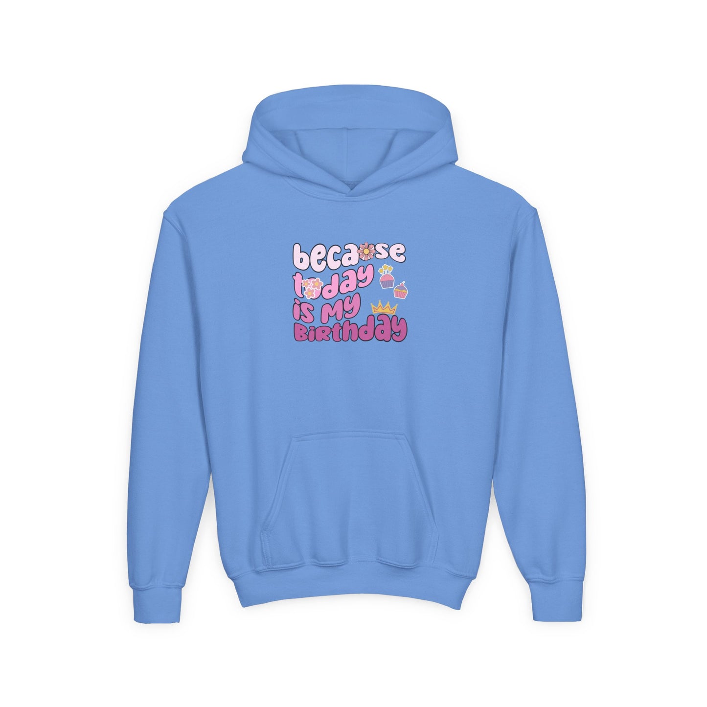 Birthday Celebration Youth Hoodie - "Because Today is My Birthday"