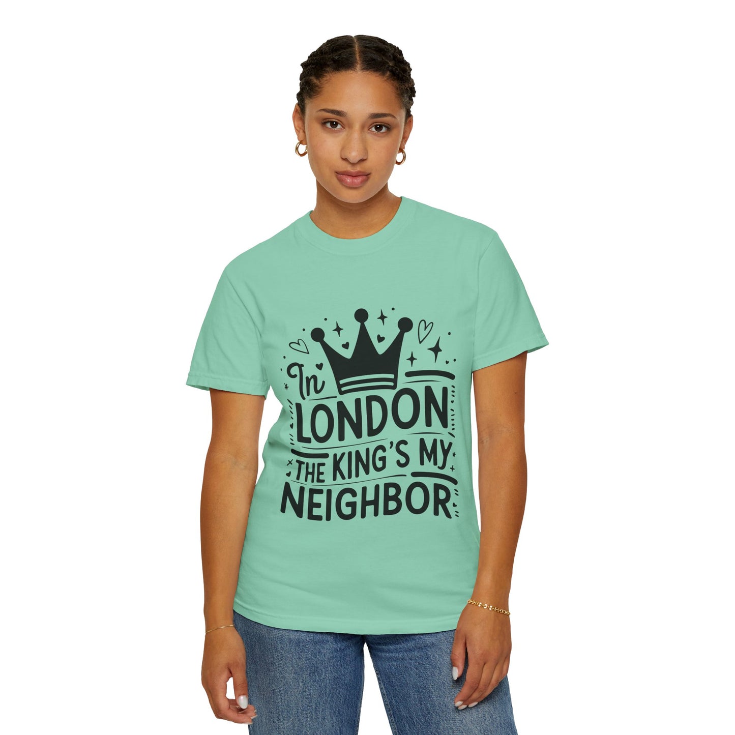 Unisex Garment-Dyed T-shirt - King's Neighbour in London