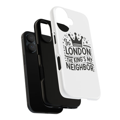 London's Neighbour Phone Case | Royalty Design for Travelers, Gifts for Friends, British Souvenir, Phone Accessory, Stylish Protection