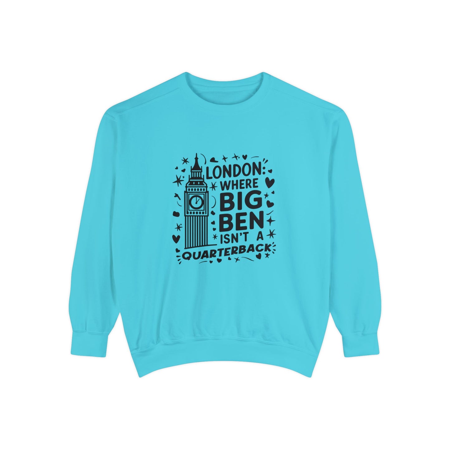 Unisex Garment-Dyed Sweatshirt Soft - London's Dream