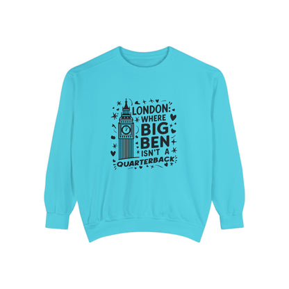 Unisex Garment-Dyed Sweatshirt Soft - London's Dream