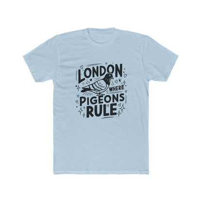 Pigeons Rule in London Unisex Cotton Crew Tee