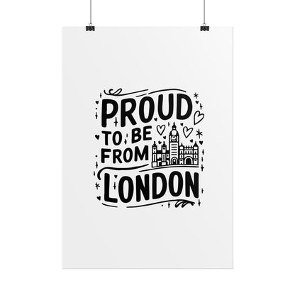 Proud London Poster Print, London Art Print, Home Decor, Gift for Londoners, Travel Poster, Wall Art