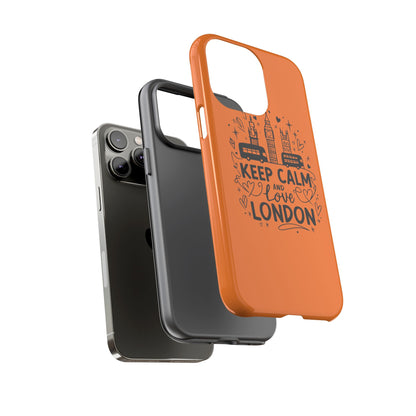 London-Themed Phone Case: Keep Calm and Love London, UK Souvenir, Travel Gift, City Lover, Smartphone Accessories, Orange Design