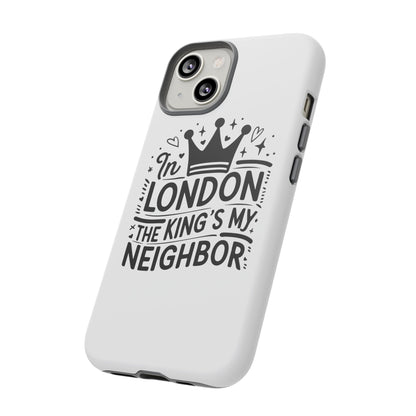 London's Neighbour Phone Case | Royalty Design for Travelers, Gifts for Friends, British Souvenir, Phone Accessory, Stylish Protection