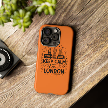 London-Themed Phone Case: Keep Calm and Love London, UK Souvenir, Travel Gift, City Lover, Smartphone Accessories, Orange Design