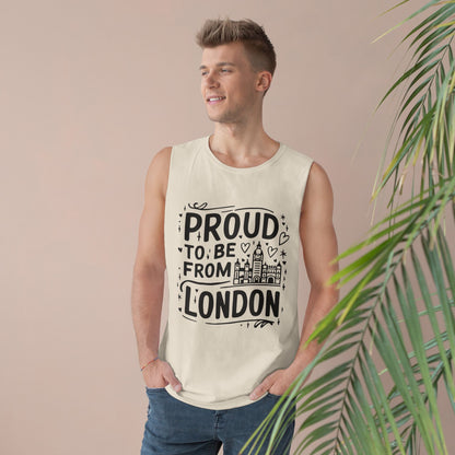 Unisex Barnard Tank - Proud to be from London