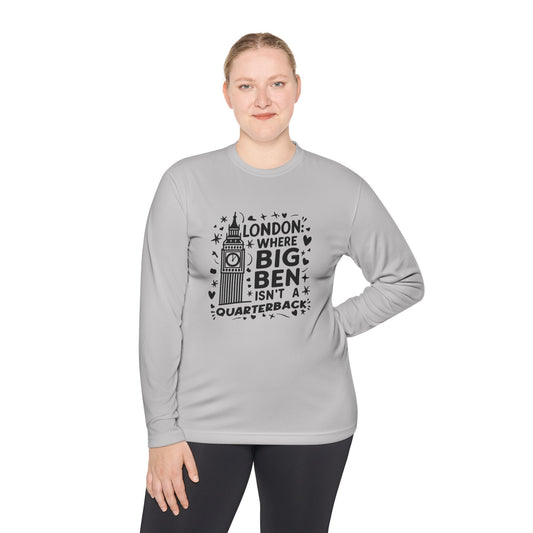 Unisex Lightweight Long Sleeve Tee - London where Big Ben Isn't a Quarterback