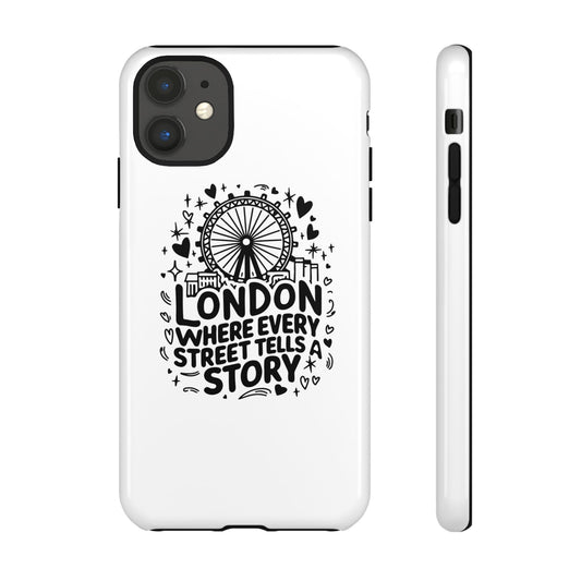 London Story Phone Case, Tough iPhone Cover, Gift for Travelers, London Souvenir, Black Typography Design