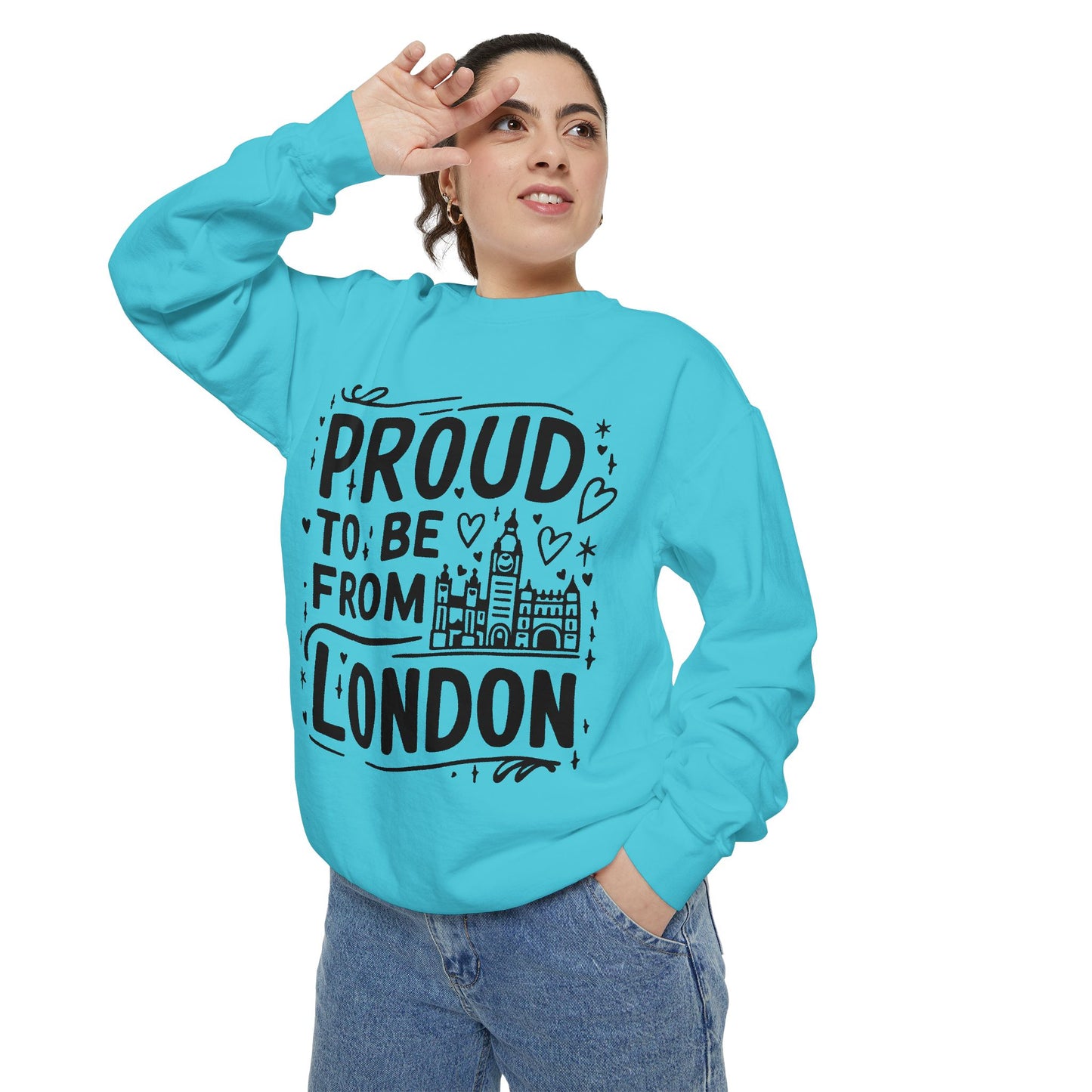 Unisex Garment-Dyed Sweatshirt - Proud to be from London