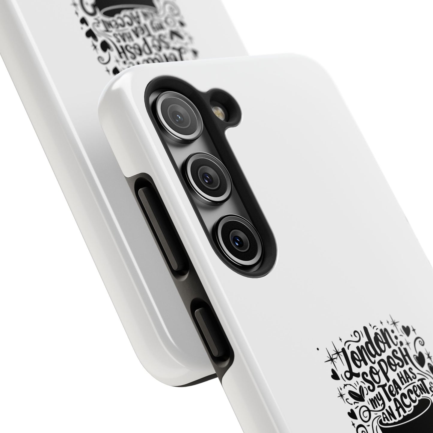 London Tea Has An Accent Tough Phone Case