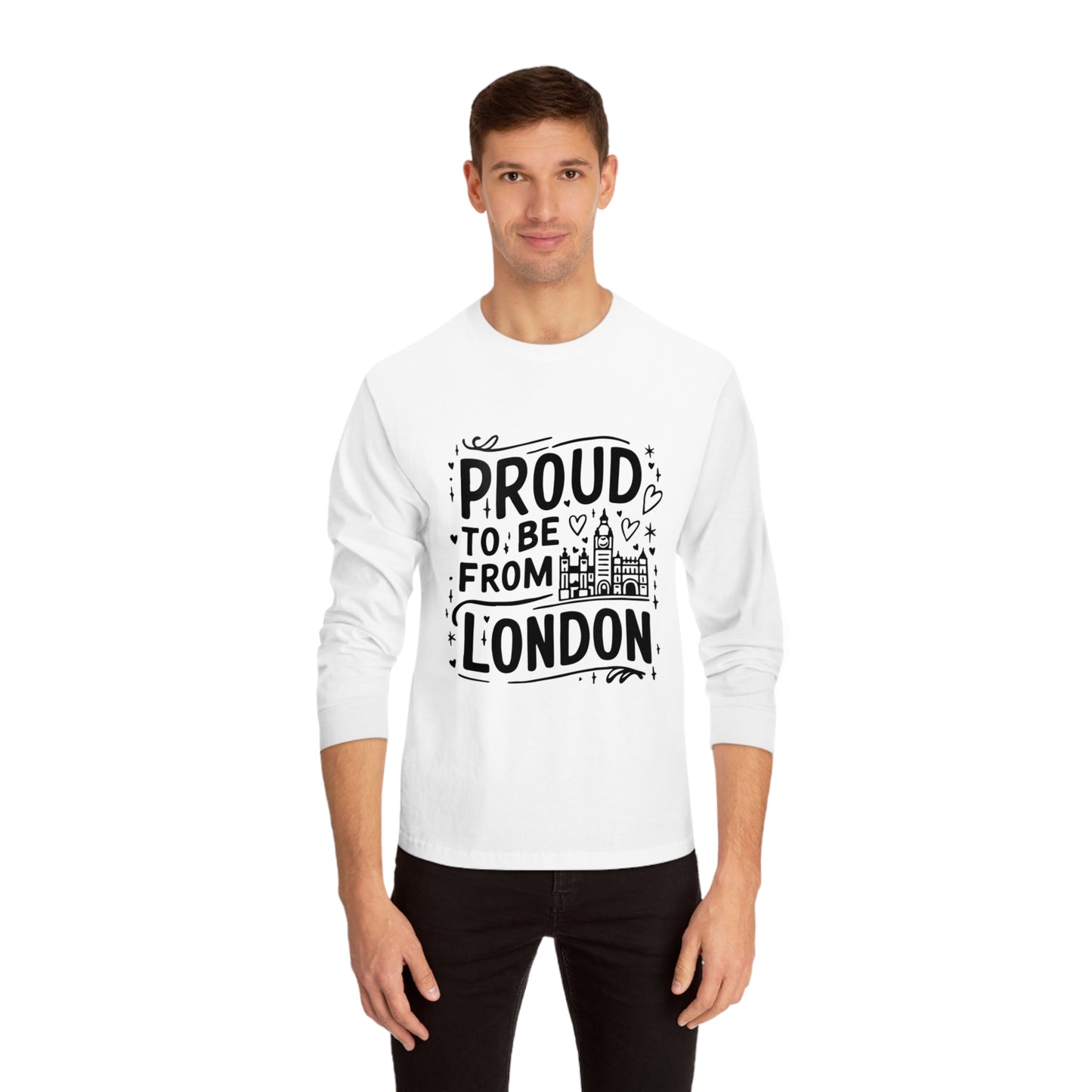 Unisex Classic Long Sleeve T-Shirt - Proud to be from London