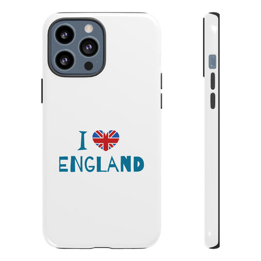 I Love England Phone Case - Stylish Tough Cases for UK Enthusiasts