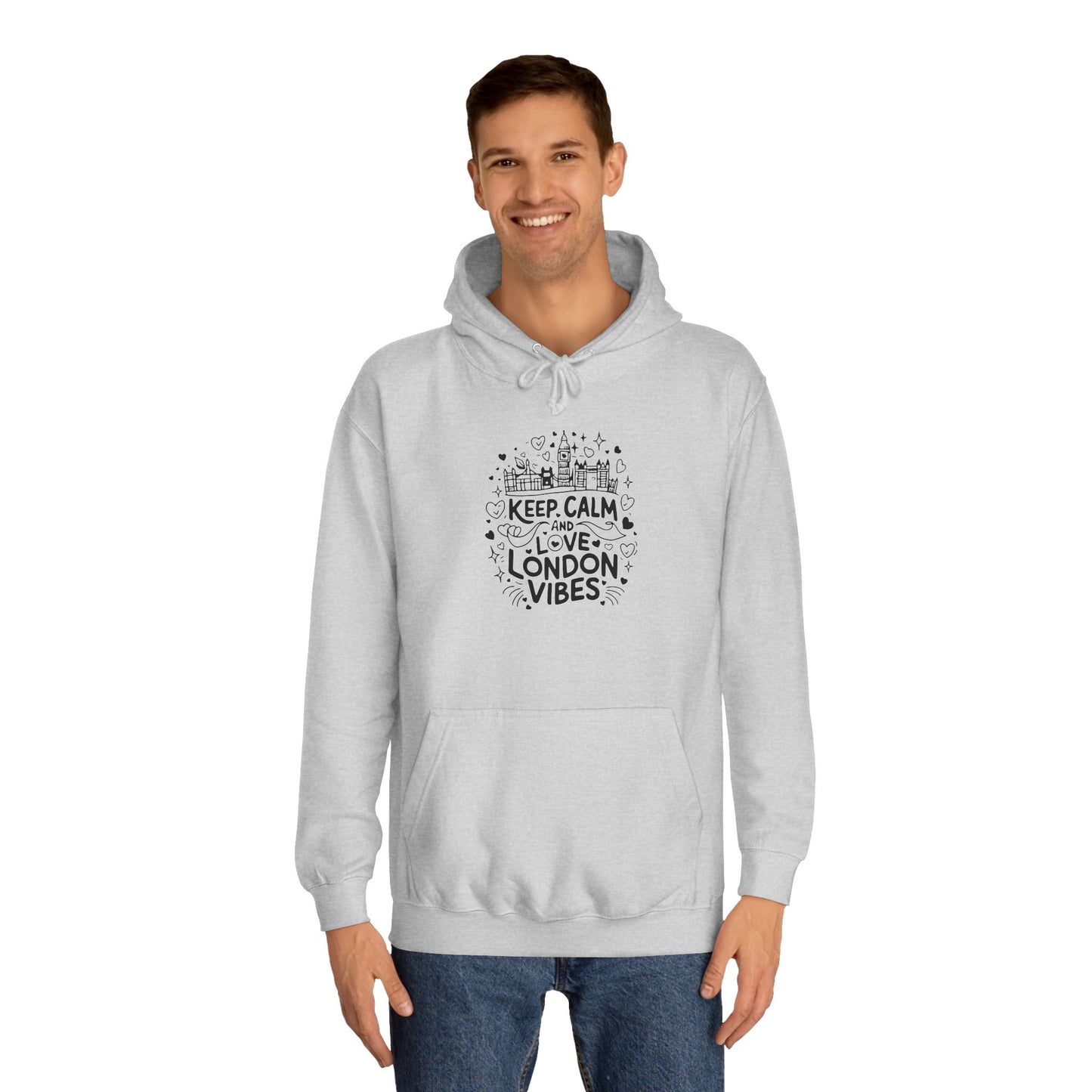 Unisex College Hoodie - Keep Calm and Love London Vibes